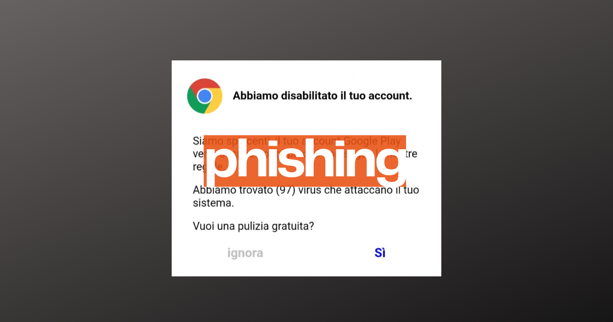 “Abbiamo trovato (97) virus”: la truffa del falso avviso Google e come riconoscerla in 5 secondi
